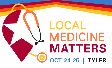 Local Medicine Matters logo promoting 'Local Medicine Matters' event in Tyler TX on Oct. 24–25.